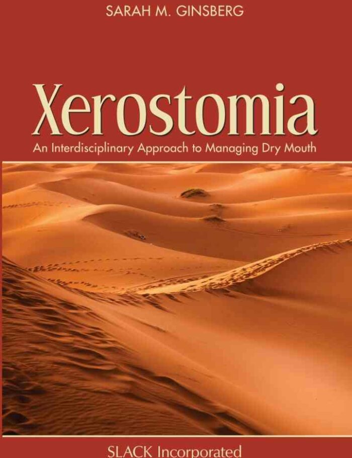 Xerostomia: An Interdisciplinary Approach to Managing Dry Mouth