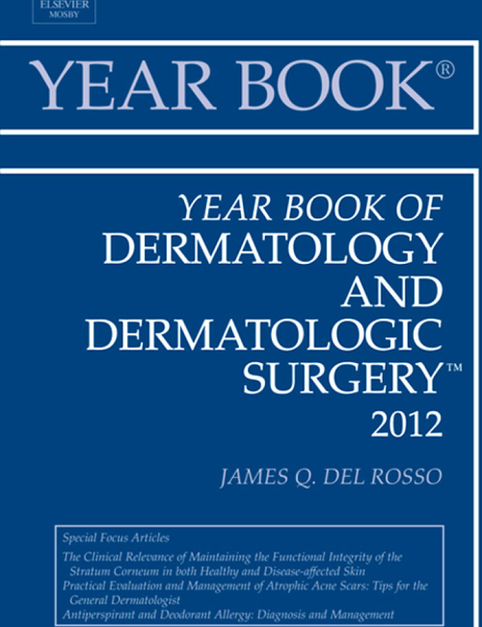 Year Book of Dermatology and Dermatological Surgery 2012