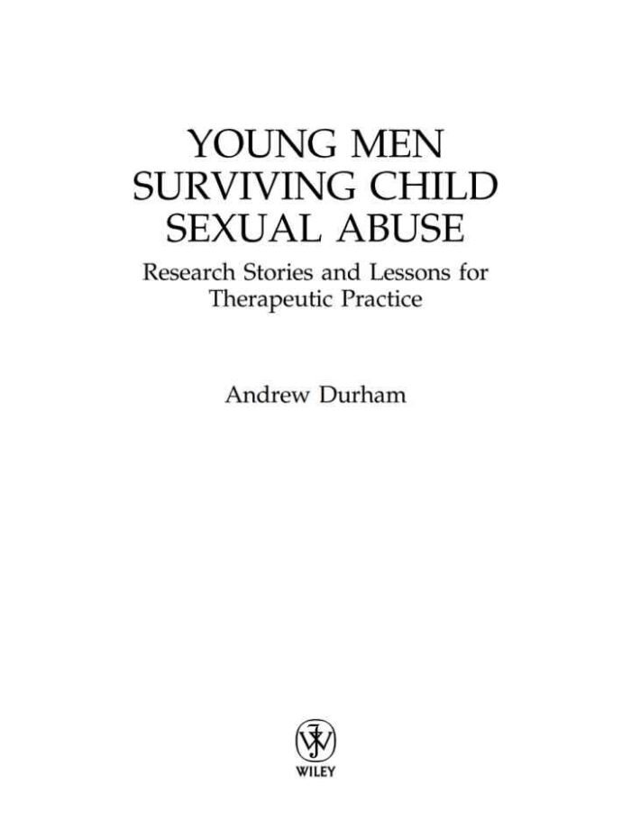 Young Men Surviving Child Sexual Abuse: Research Stories and Lessons for Therapeutic Practice, 1st Edition