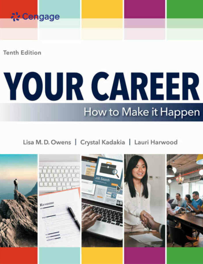 Your Career: How to Make it Happen 10th Edition