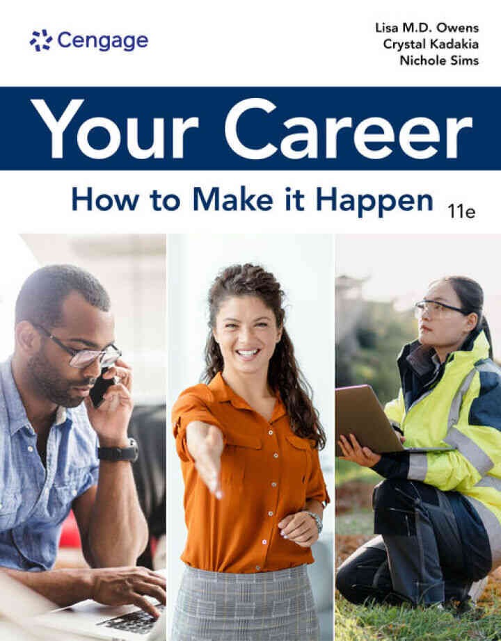 Your Career: How to Make it Happen, 11th Edition