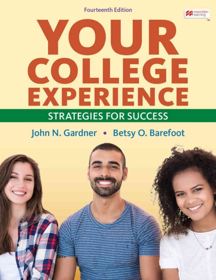 Your College Experience: Strategies for Success, 14th Edition