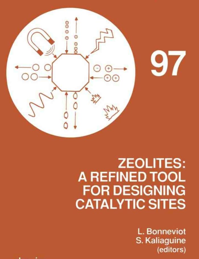 Zeolites: A Refined Tool for Designing Catalytic Sites: A Refined Tool for Designing Catalytic Sites
