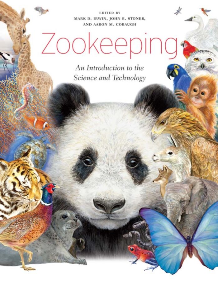 Zookeeping: An Introduction to the Science and Technology, 1st Edition