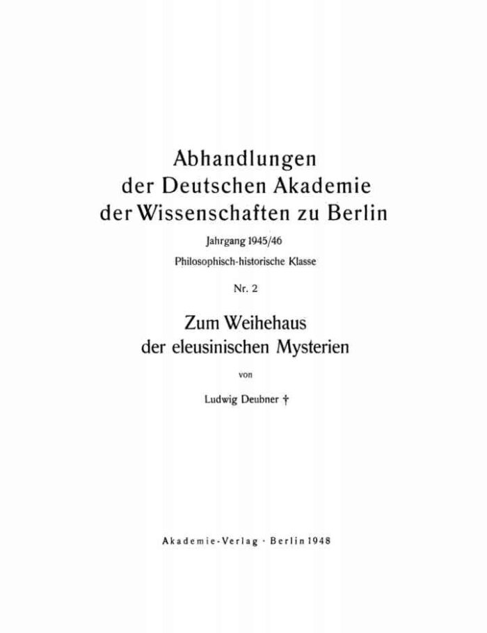 Zum Weihehaus der eleusinischen Mysterien, 1st Edition